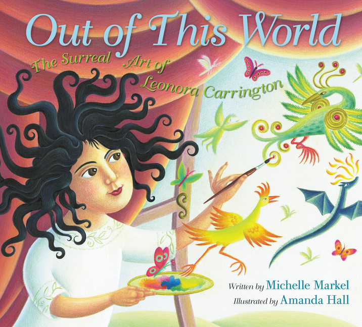 Out of This World by Michelle Markel