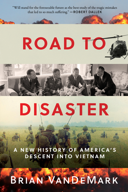 Road to Disaster by Brian VanDeMark