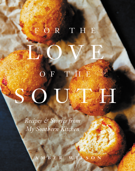 For the Love of the South by Amber Wilson