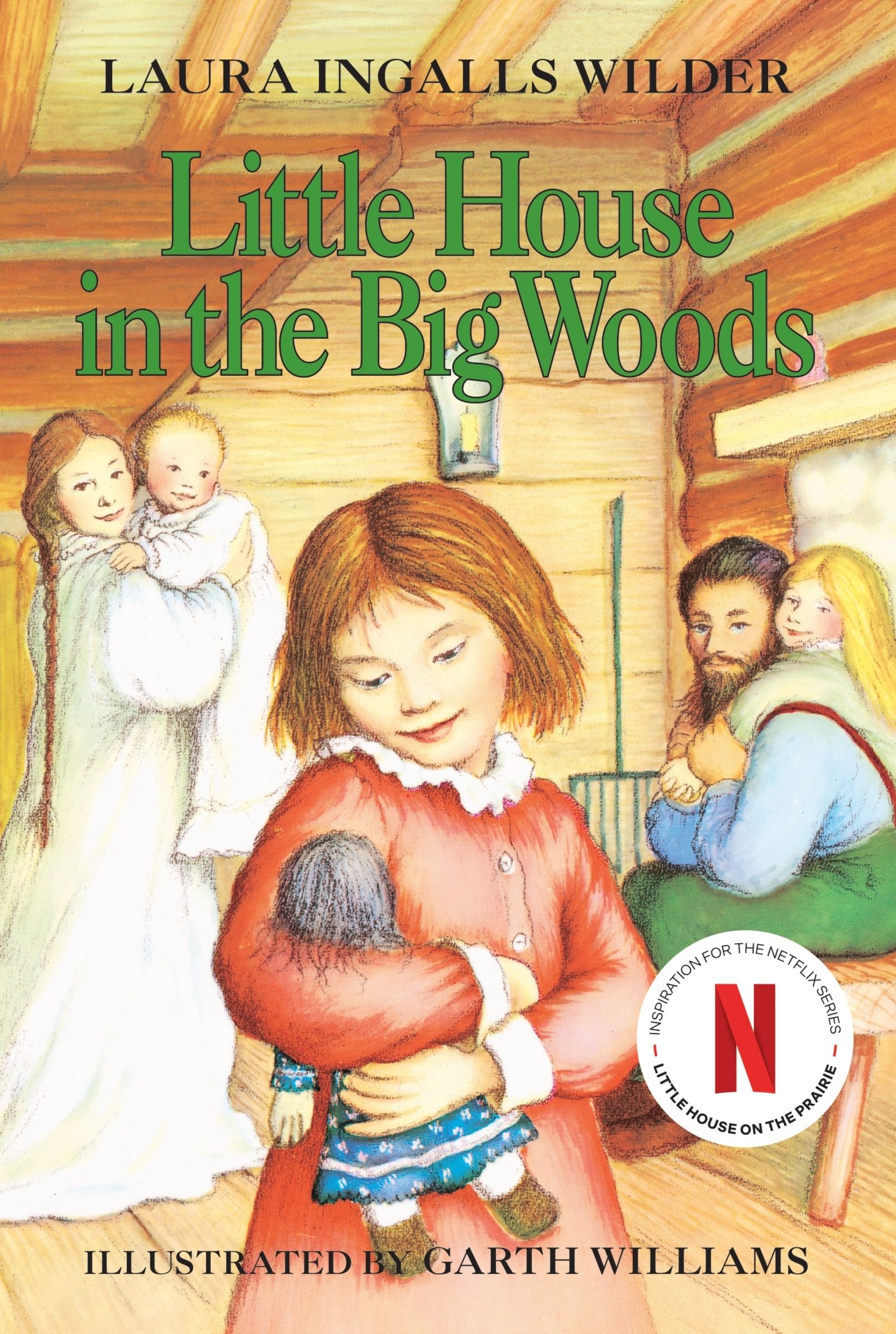 Little House in the Big Woods by Laura Ingalls Wilder
