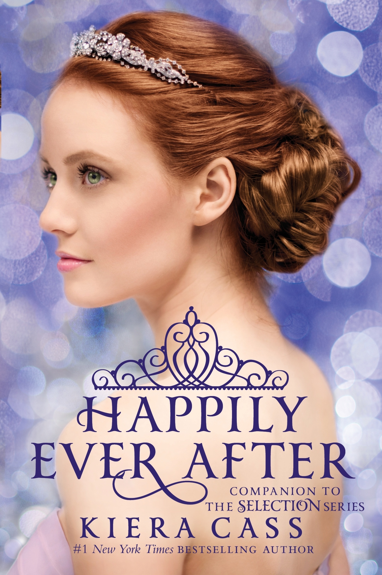 Happily Ever After: Companion to the Selection Series by Kiera Cass