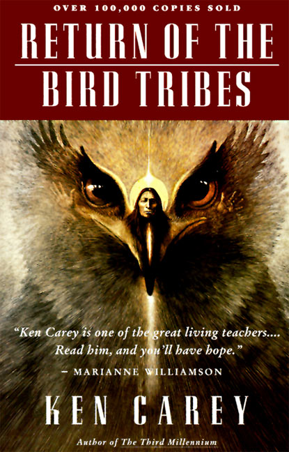 Return of the Bird Tribes by Ken Carey