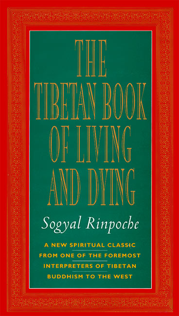 The Tibetan Book of Living and Dying by Patrick Gaffney