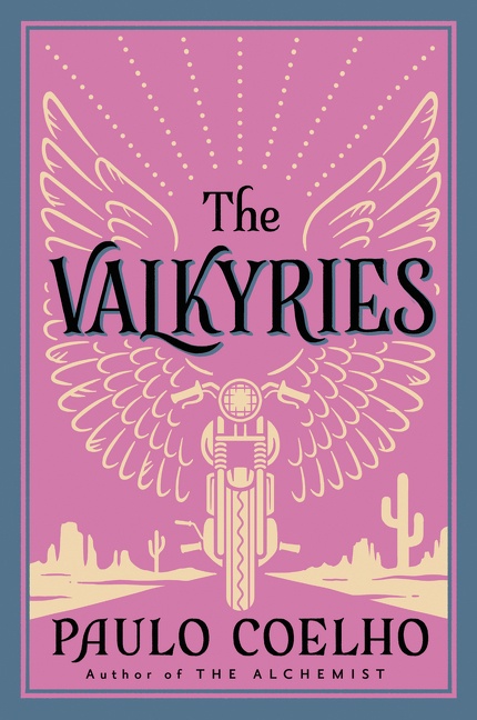 The Valkyries by Paulo Coelho