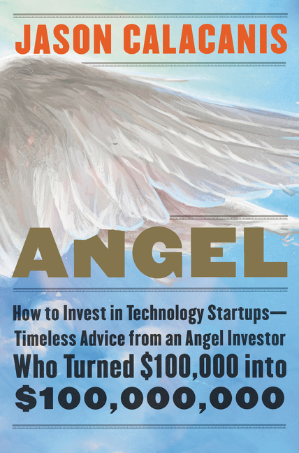 Angel by Jason Calacanis