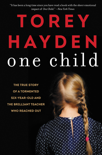 One Child by Torey Hayden