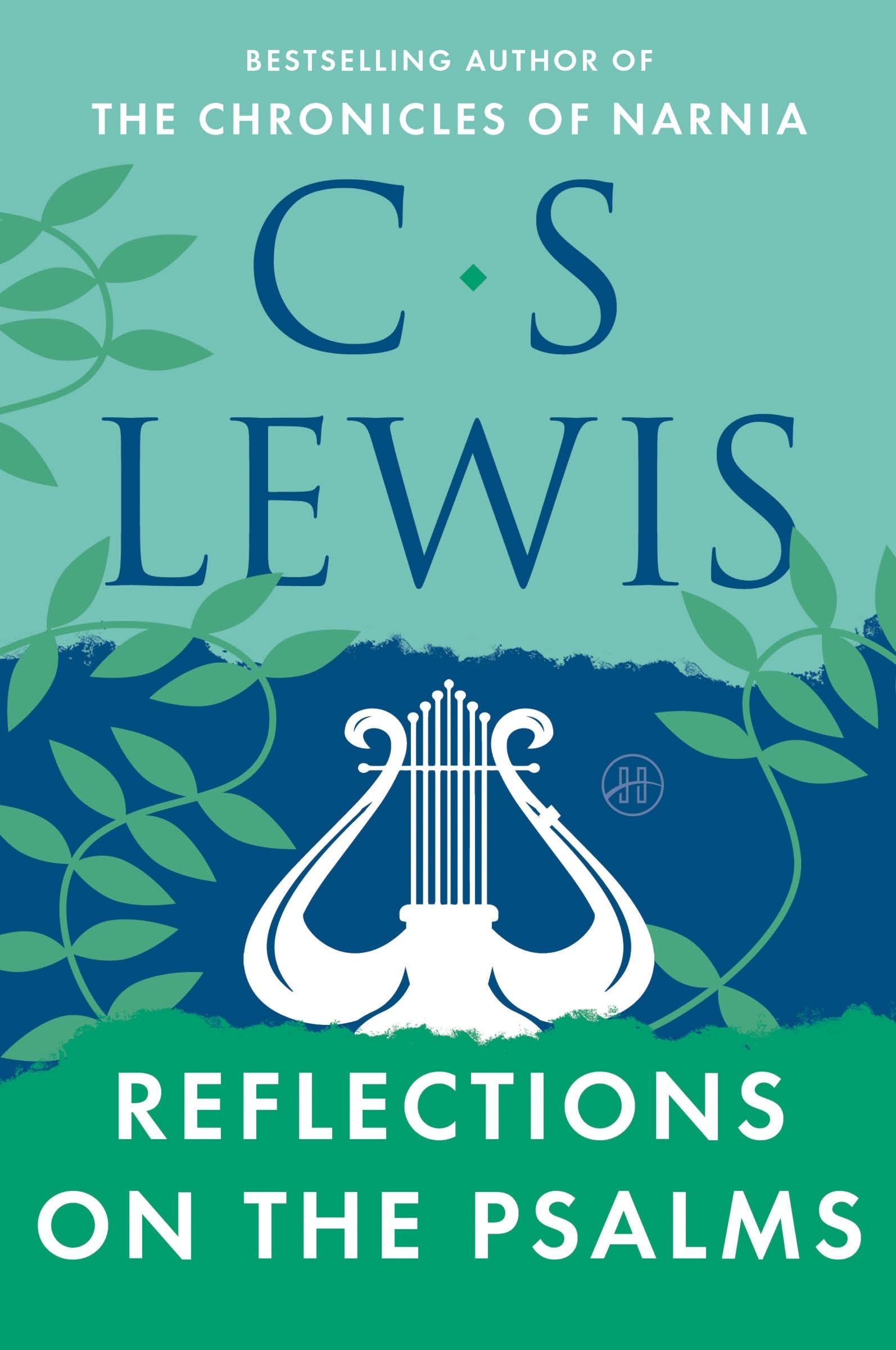 Reflections on the Psalms by C. S. Lewis