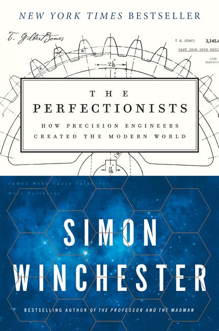 The Perfectionists by Simon Winchester
