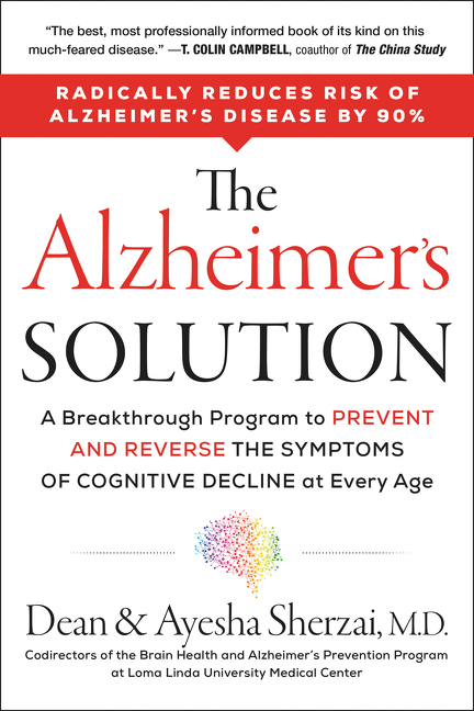 The Alzheimer's Solution by Dean Sherzai
