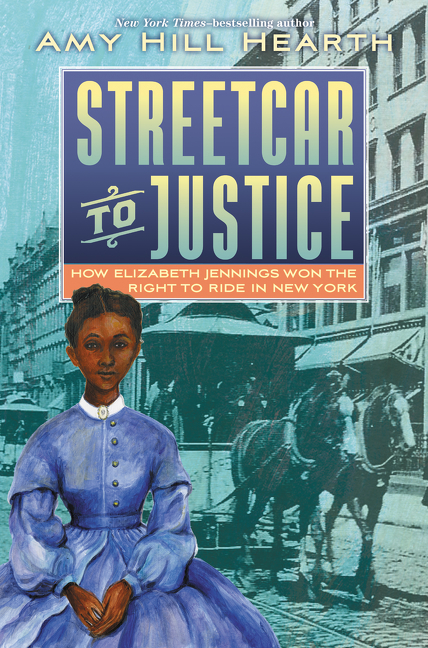 Streetcar to Justice by Amy Hill Hearth
