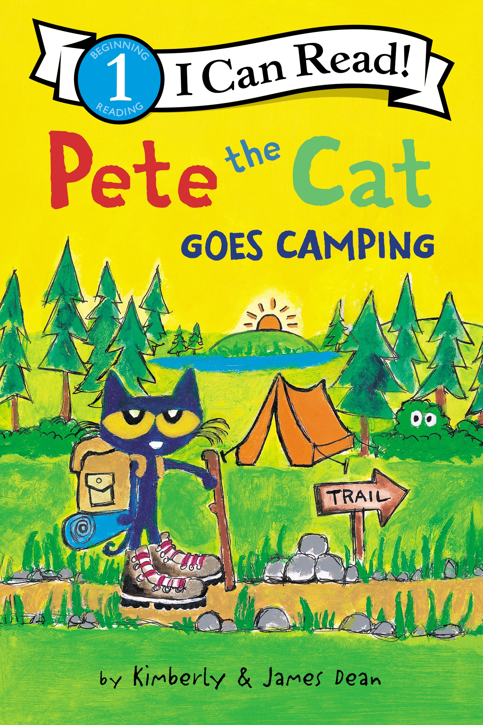 Pete the Cat Goes Camping by James Dean