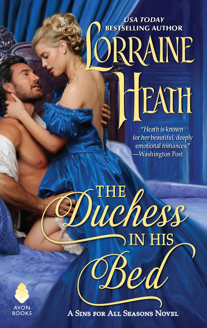 The Duchess in His Bed by Lorraine Heath