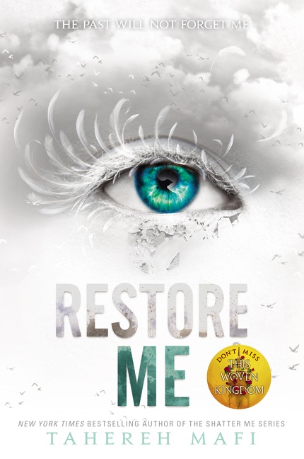 Restore Me by Tahereh Mafi