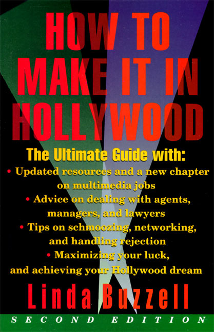 How to Make It in Hollywood by Linda Buzzell