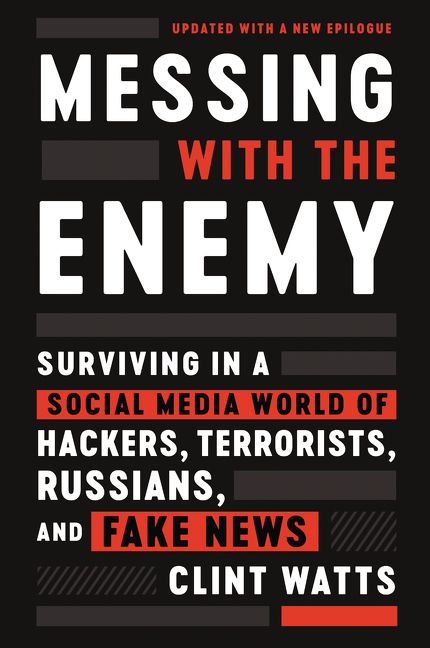 Messing With the Enemy by Clint Watts