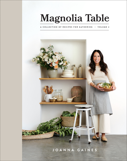Magnolia Table, Volume 2 by Joanna Gaines
