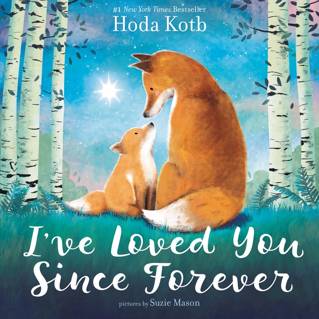 I've Loved You Since Forever by Hoda Kotb