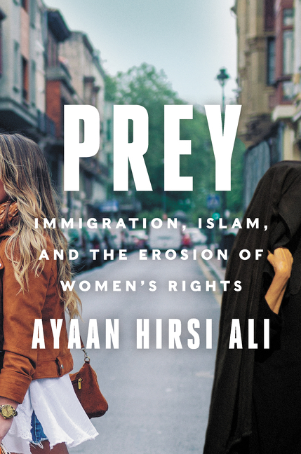 Prey by Ayaan Hirsi Ali