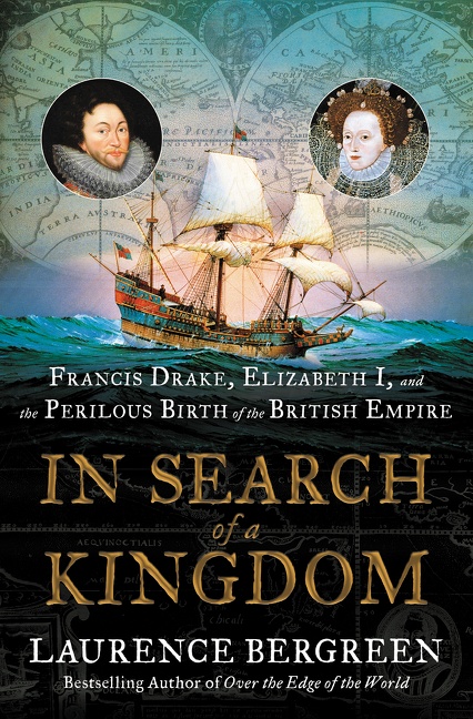 In Search of a Kingdom by Laurence Bergreen