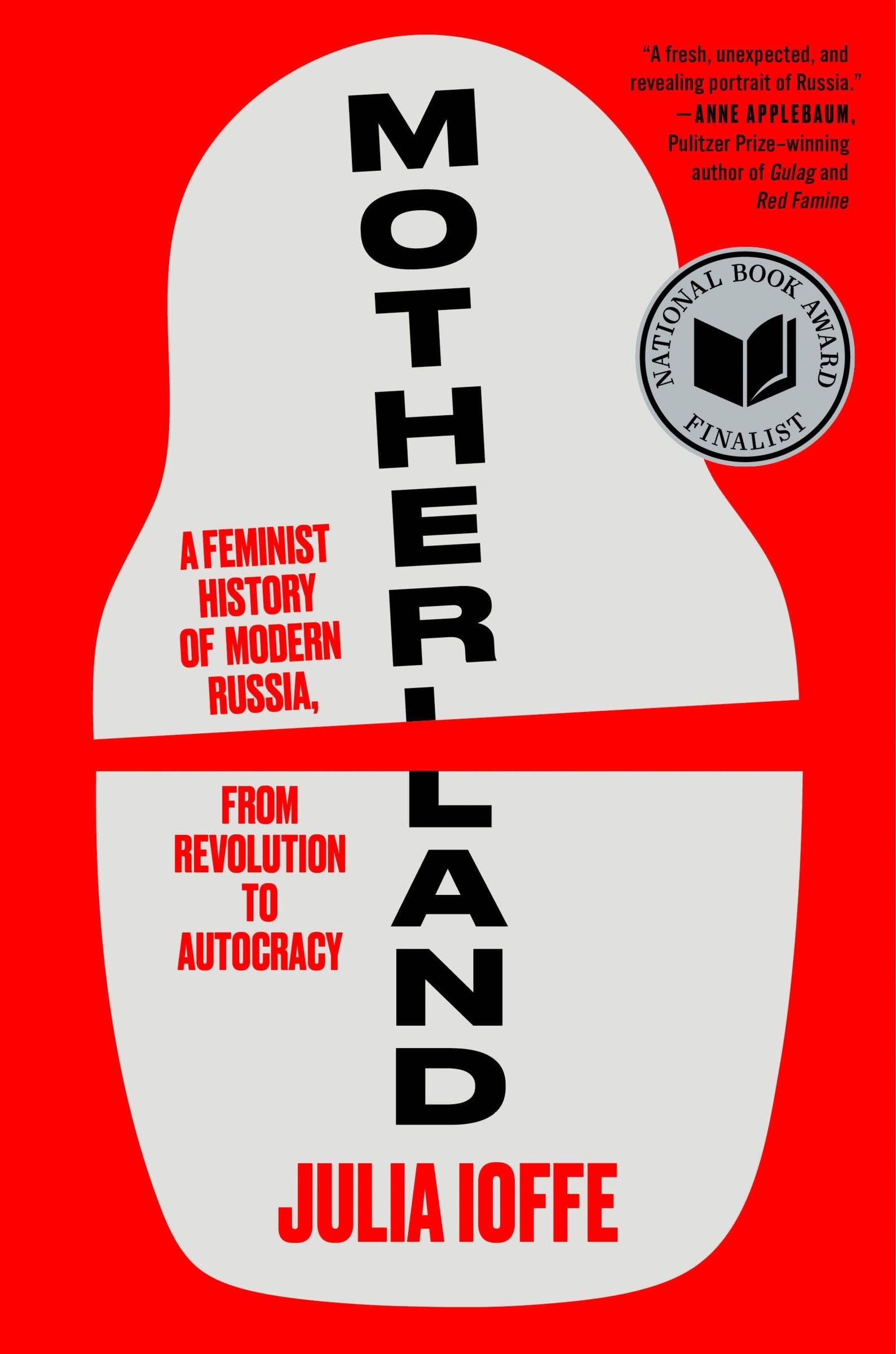 Motherland by Julia Ioffe