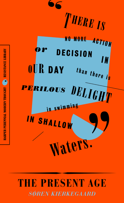 The Present Age by Soren Kierkegaard