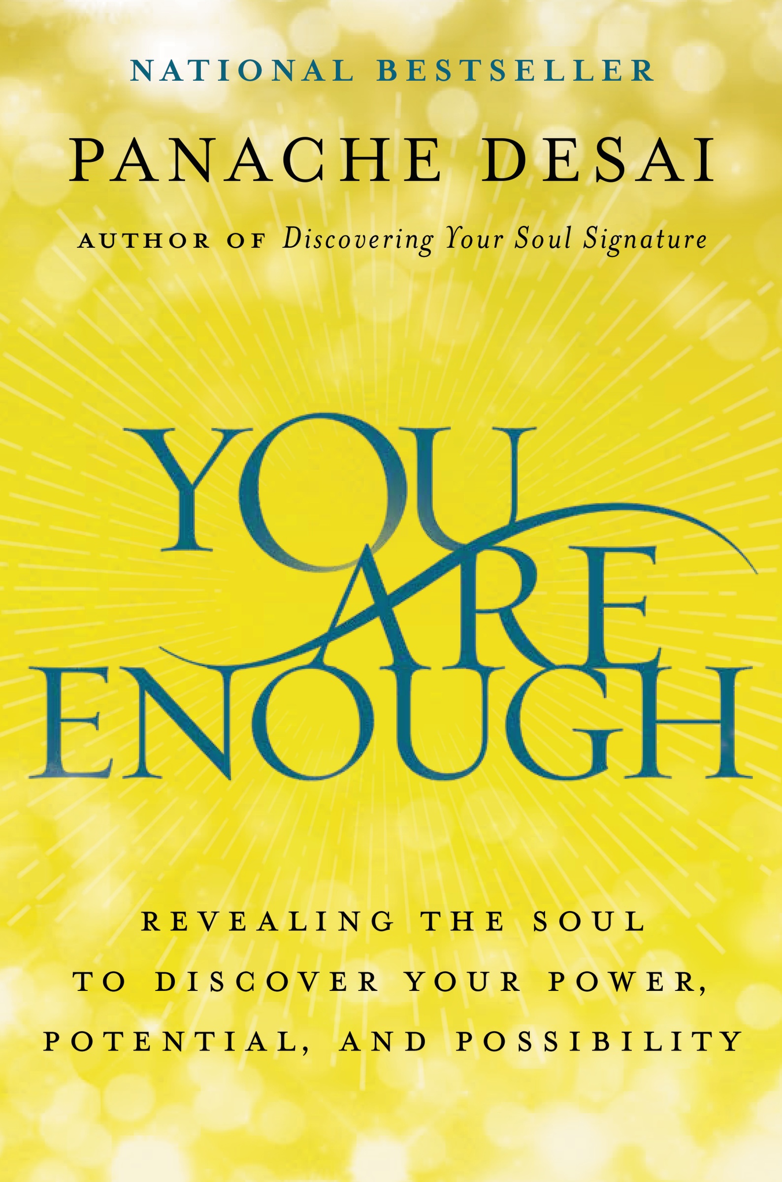 You Are Enough by Panache Desai