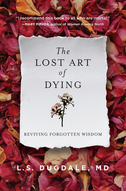 The Lost Art of Dying by L.S. Dugdale