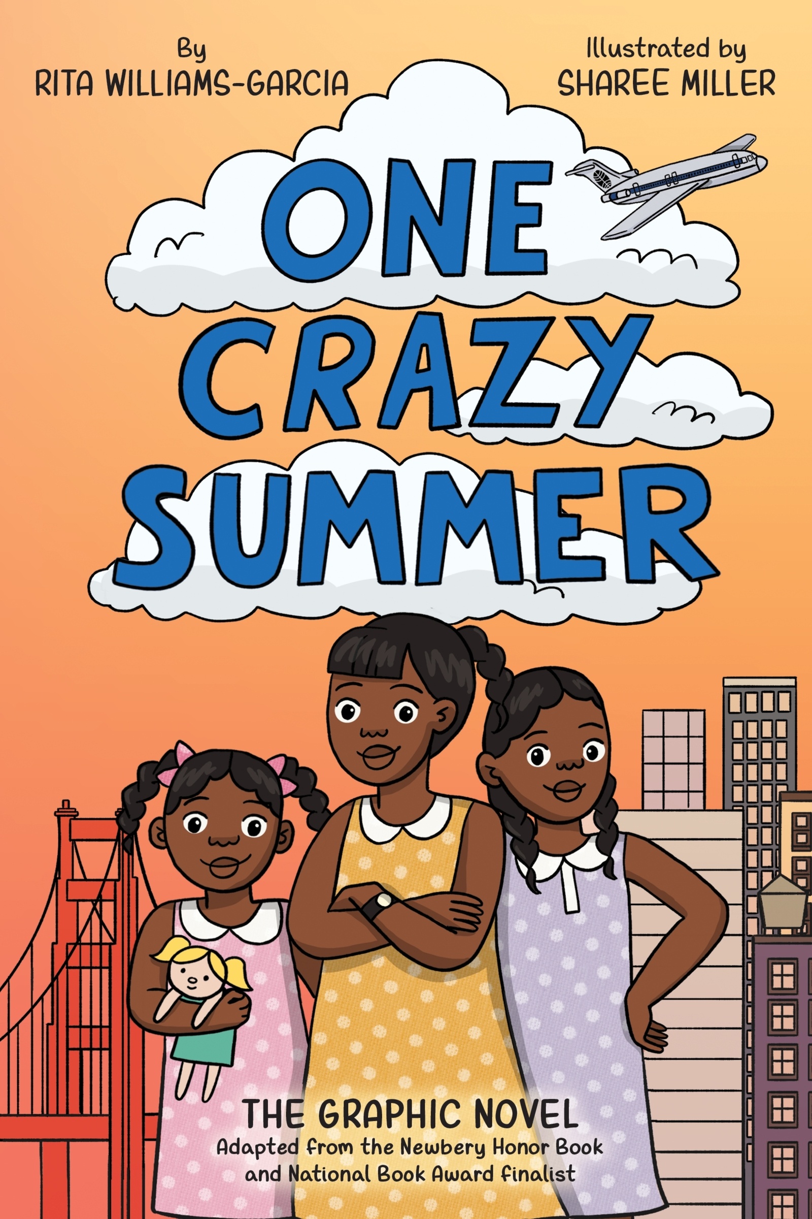 One Crazy Summer: the Graphic Novel by Rita Williams-Garcia
