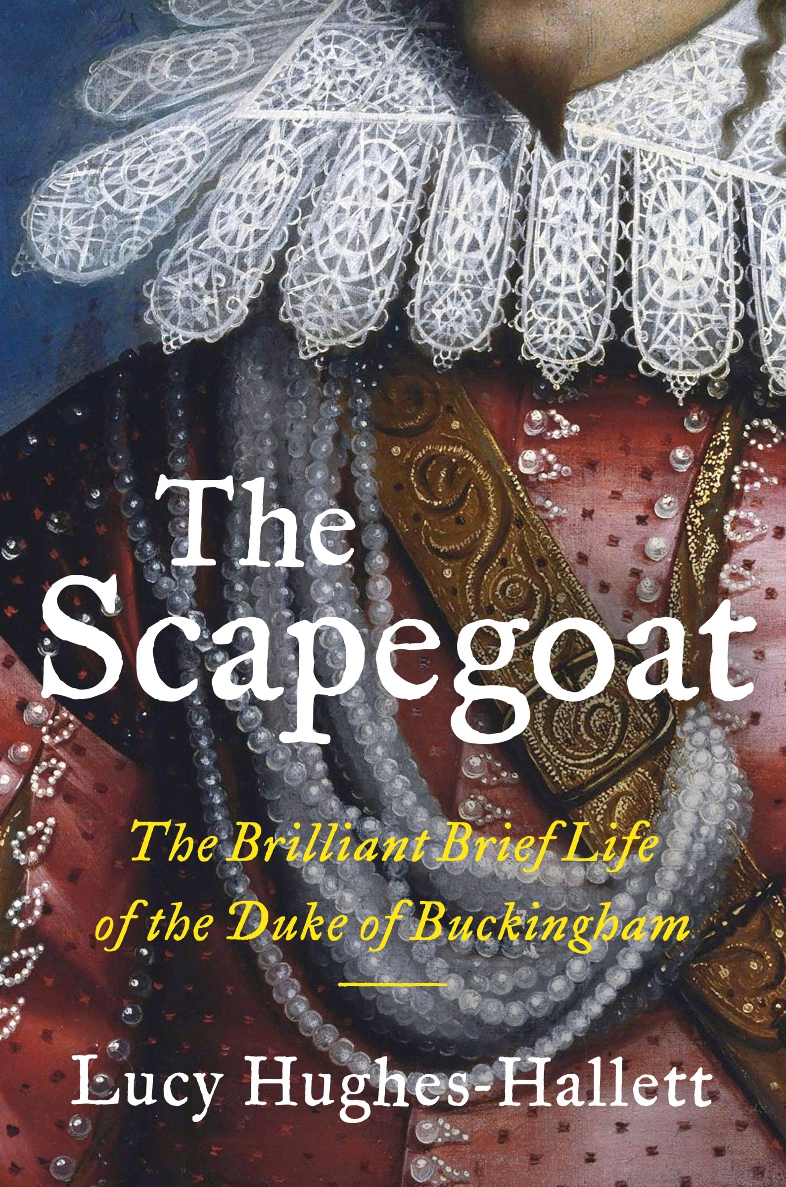 The Scapegoat by Lucy Hughes-Hallett