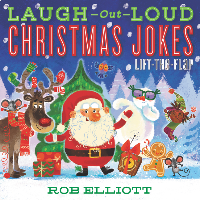 Laugh-out-loud Christmas Jokes: Lift-the-flap by Rob Elliott