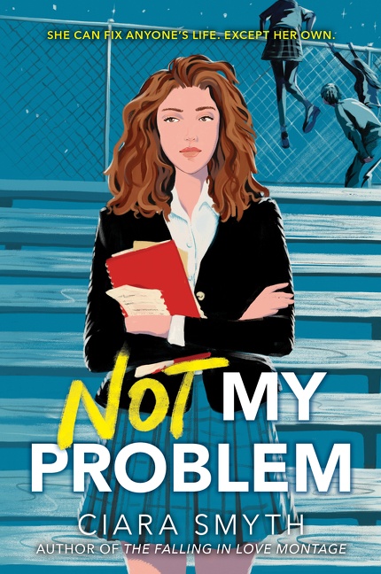 Not My Problem by Ciara Smyth