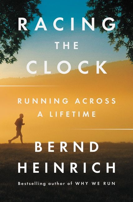 Racing the Clock by Bernd Heinrich