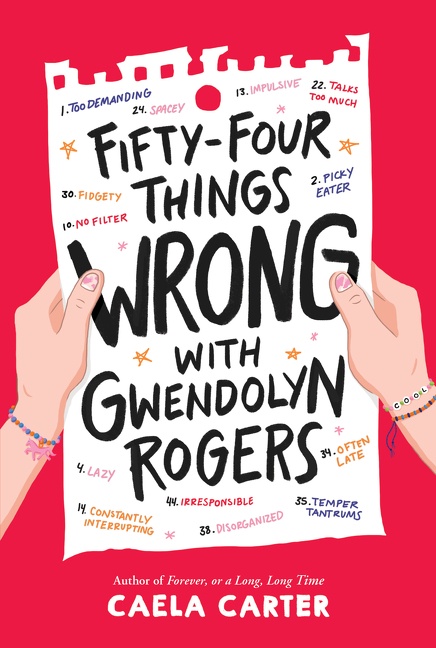 Fifty-four Things Wrong With Gwendolyn Rogers by Caela Carter