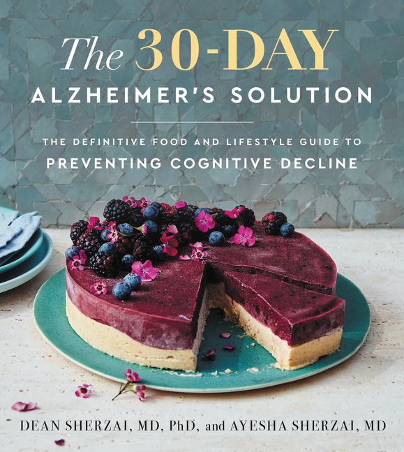 The 30-day Alzheimer's Solution by Dean Sherzai