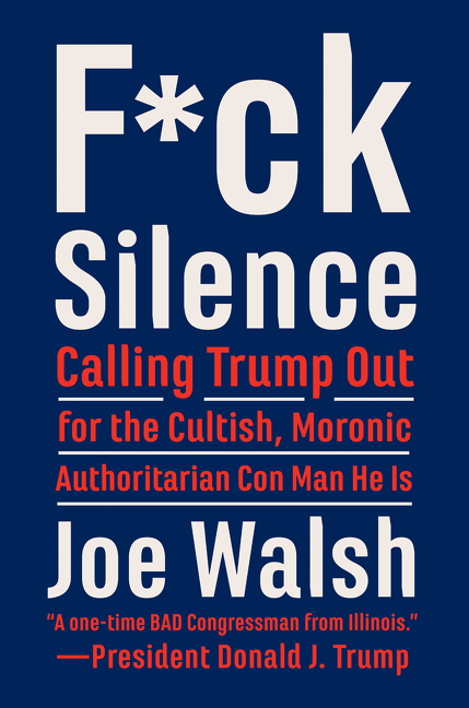 F*ck Silence by Joe Walsh