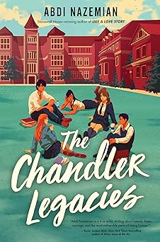 The Chandler Legacies by Abdi Nazemian