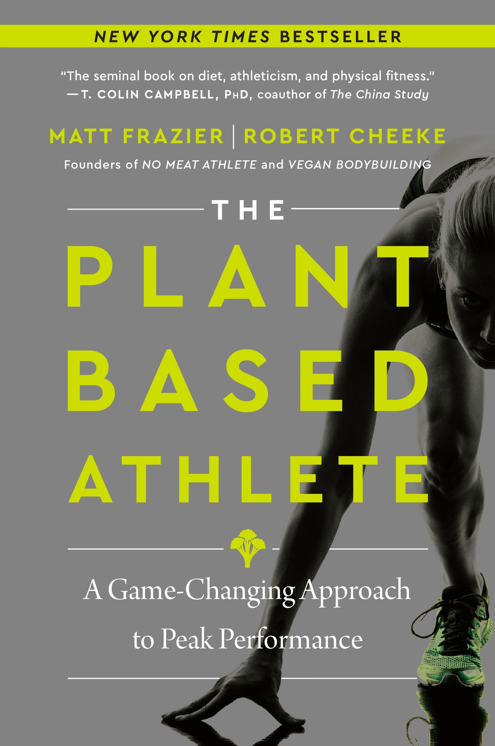 The Plant-based Athlete by Matt Frazier