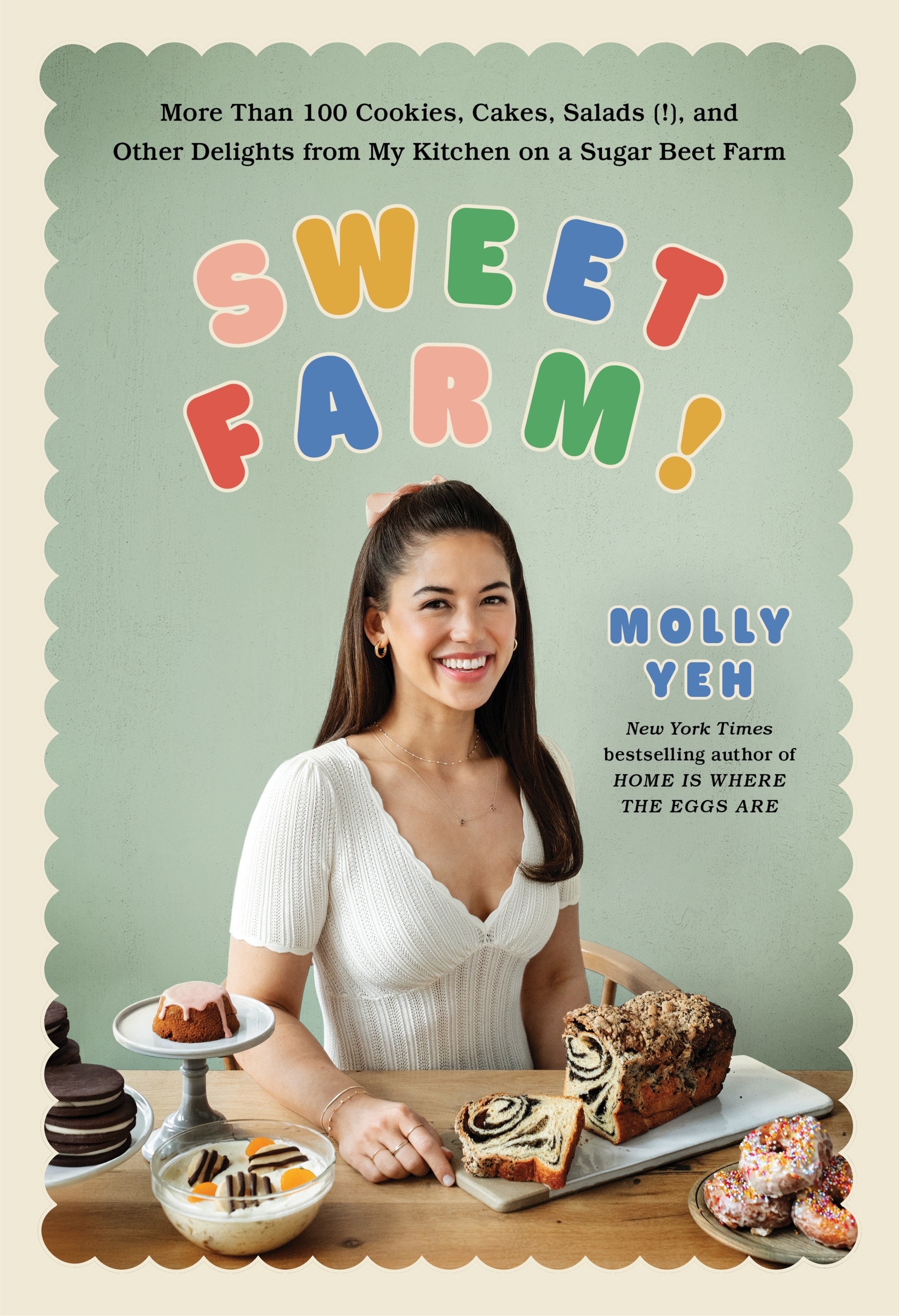 Sweet Farm! by Molly Yeh