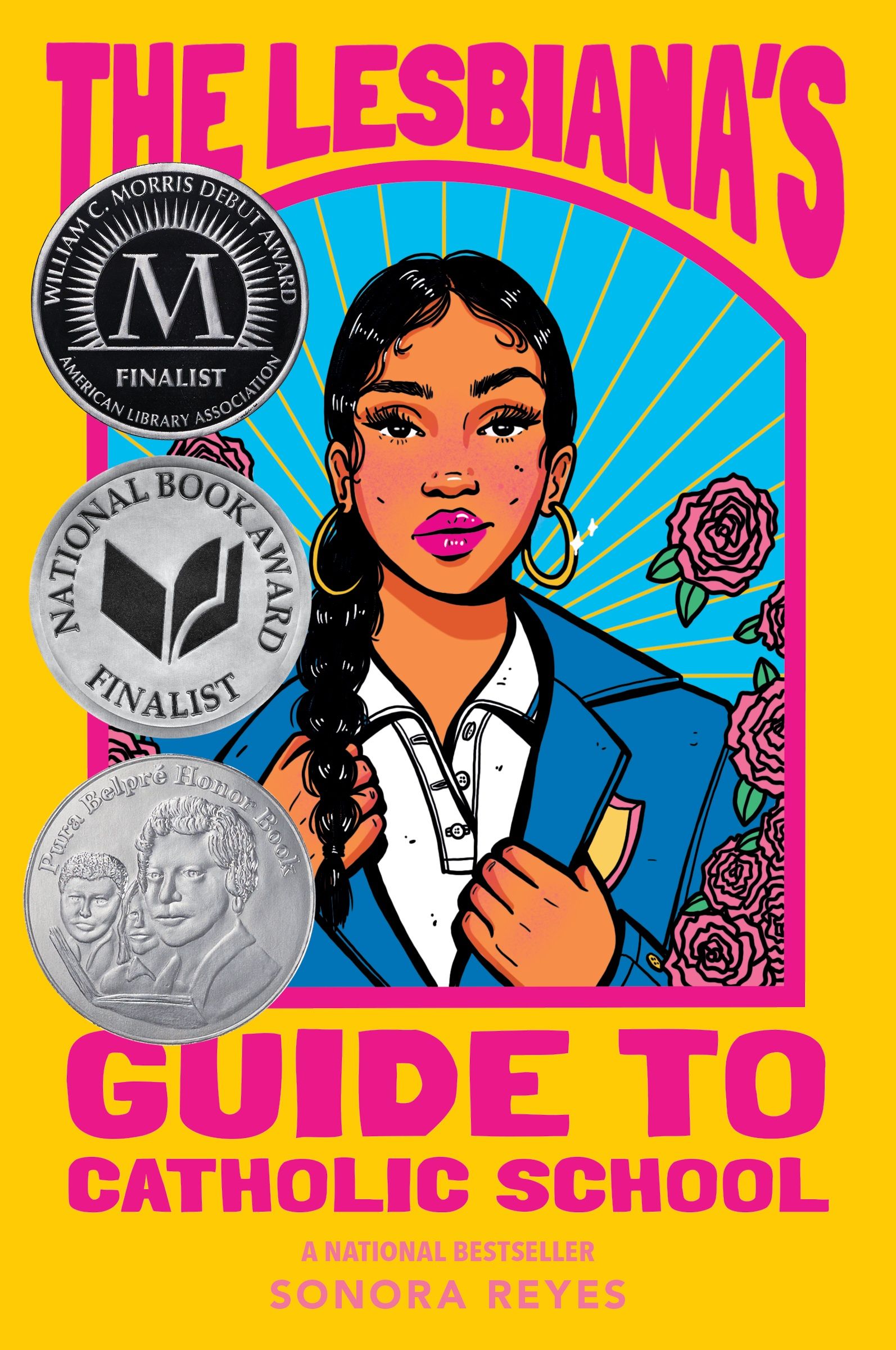The Lesbiana's Guide to Catholic School by Sonora Reyes