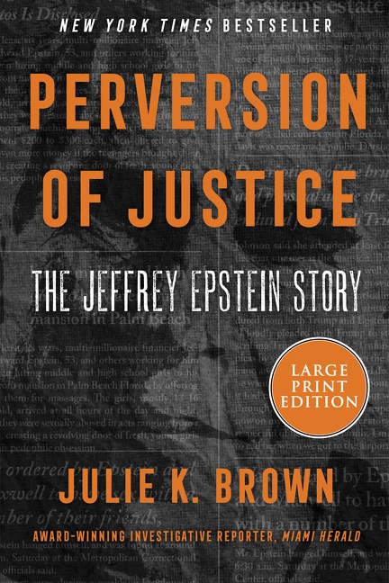 Perversion of Justice by Julie K. Brown