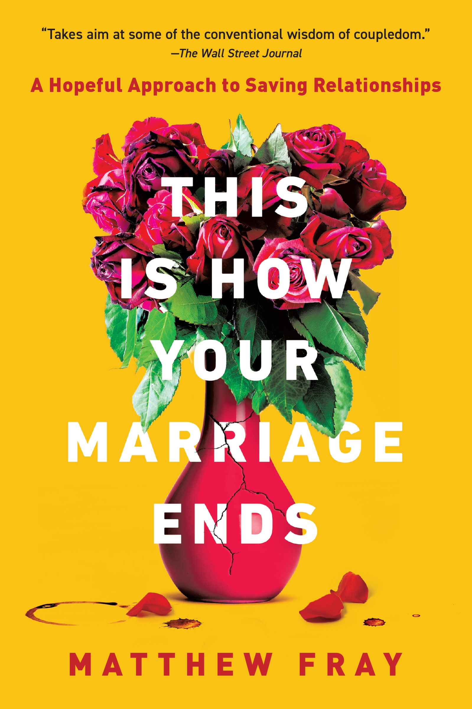 This Is How Your Marriage Ends by Matthew Fray