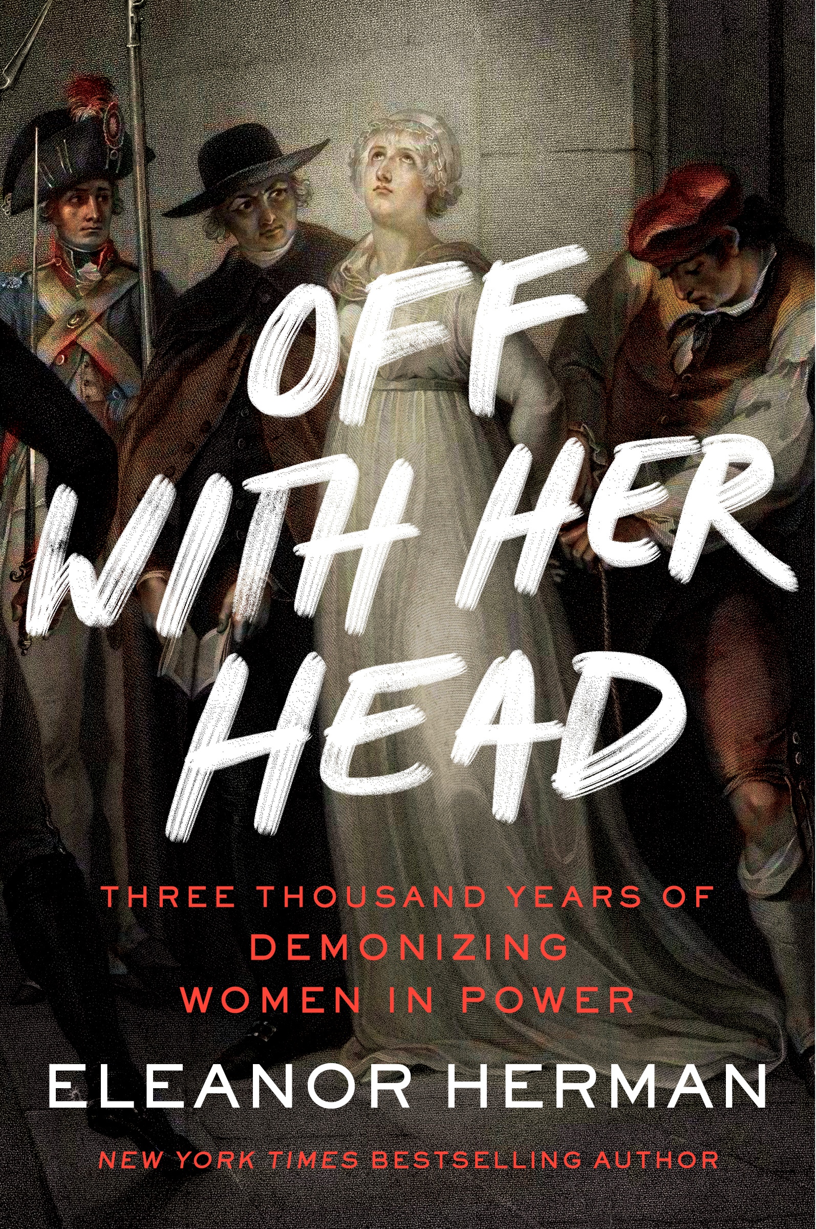 Off With Her Head by Eleanor Herman