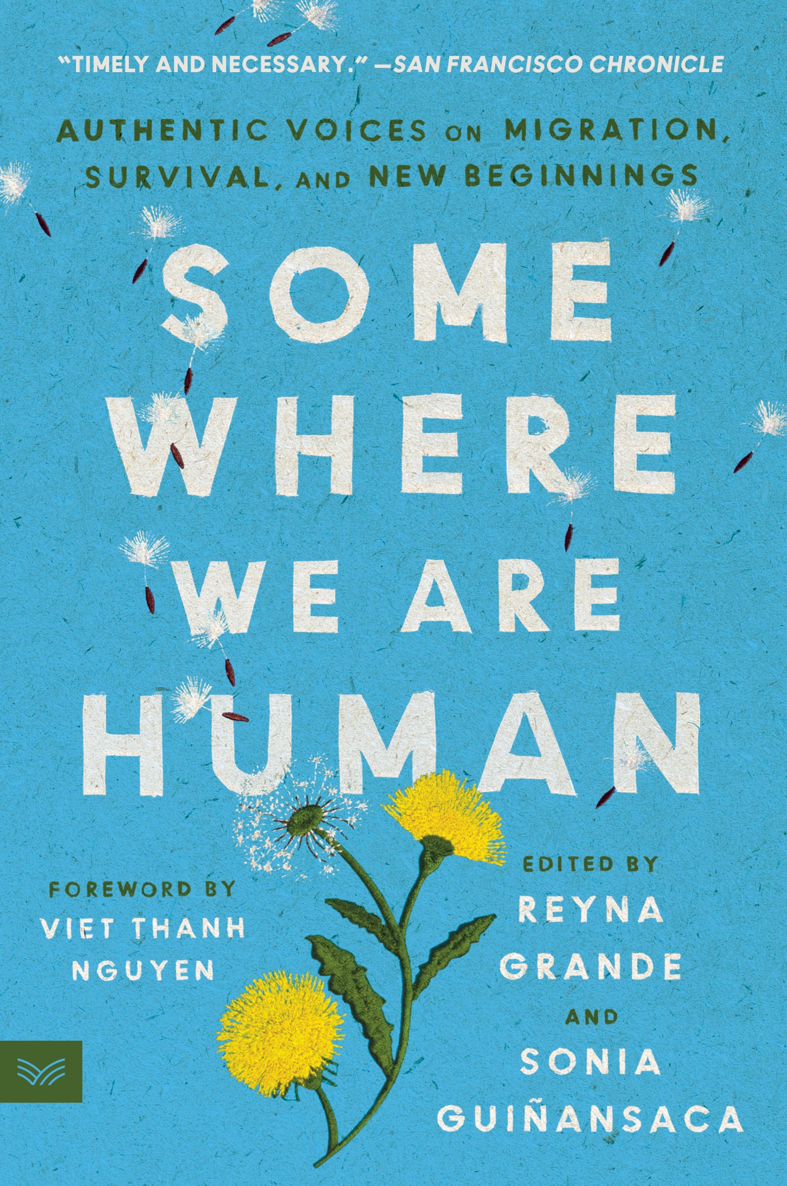 Somewhere We Are Human by Reyna Grande