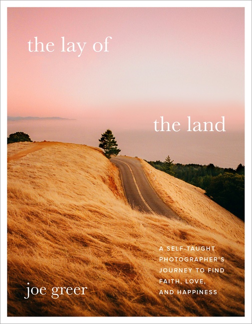 The Lay of the Land by Joe Greer