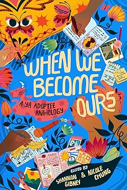 When We Become Ours by Shannon Gibney