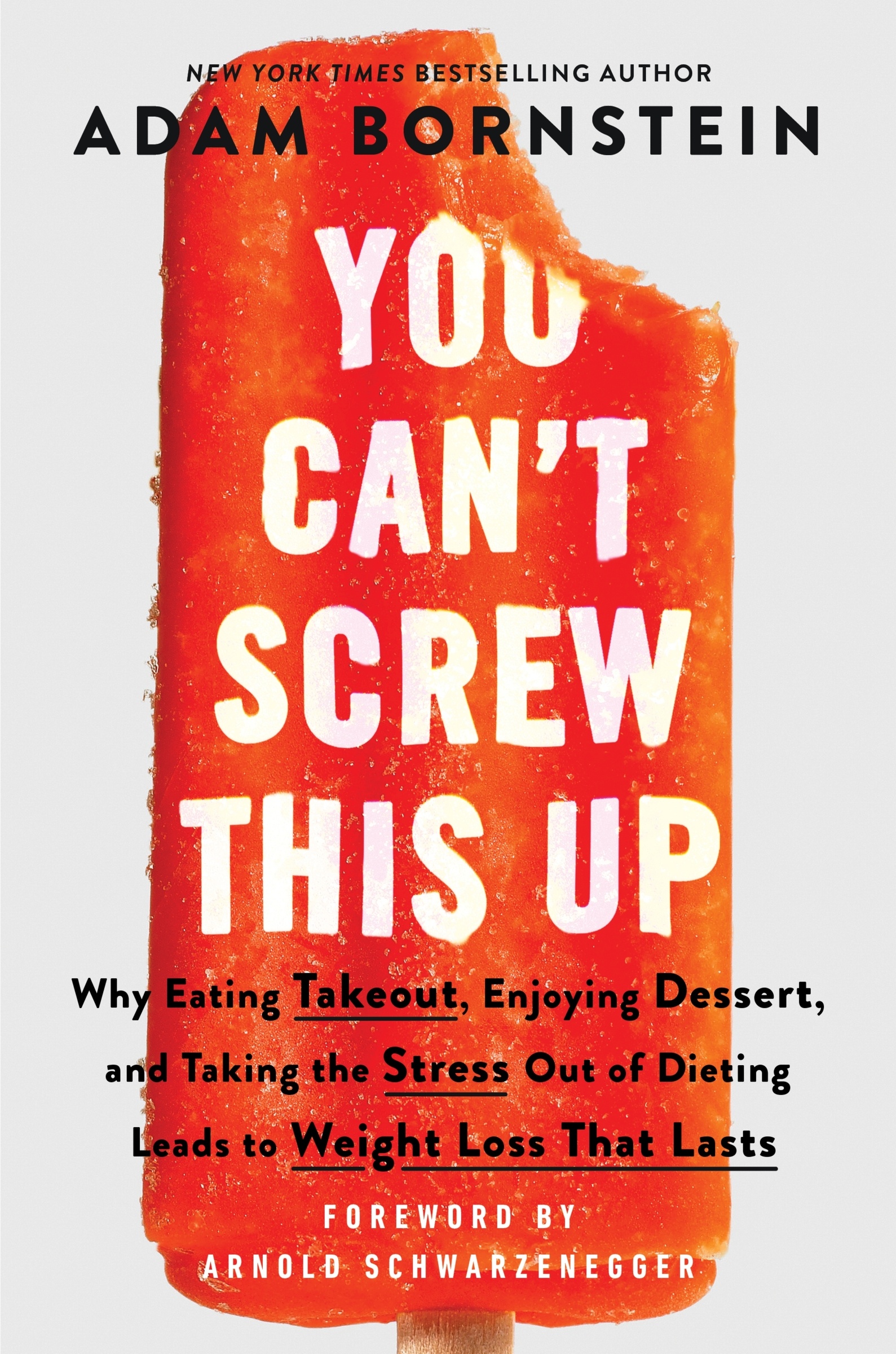 You Can’t Screw This Up by Adam Bornstein