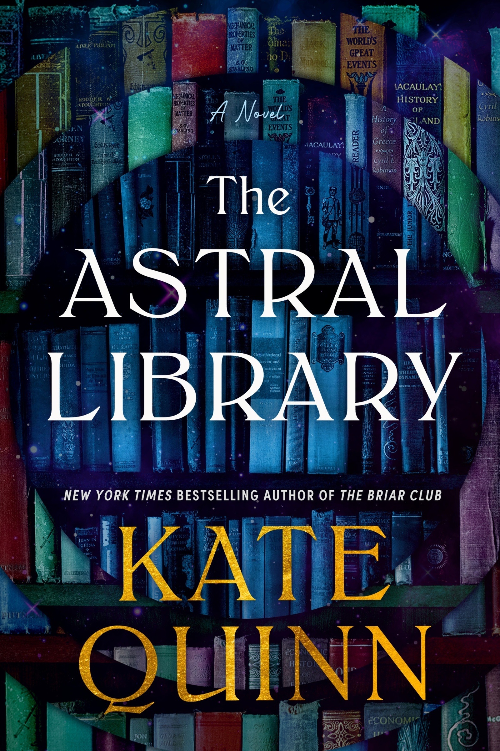 The Astral Library by Kate Quinn