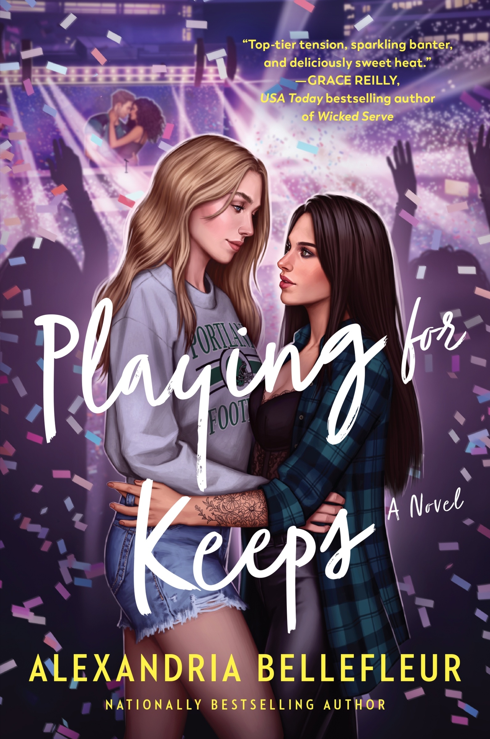 Playing for Keeps by Alexandria Bellefleur