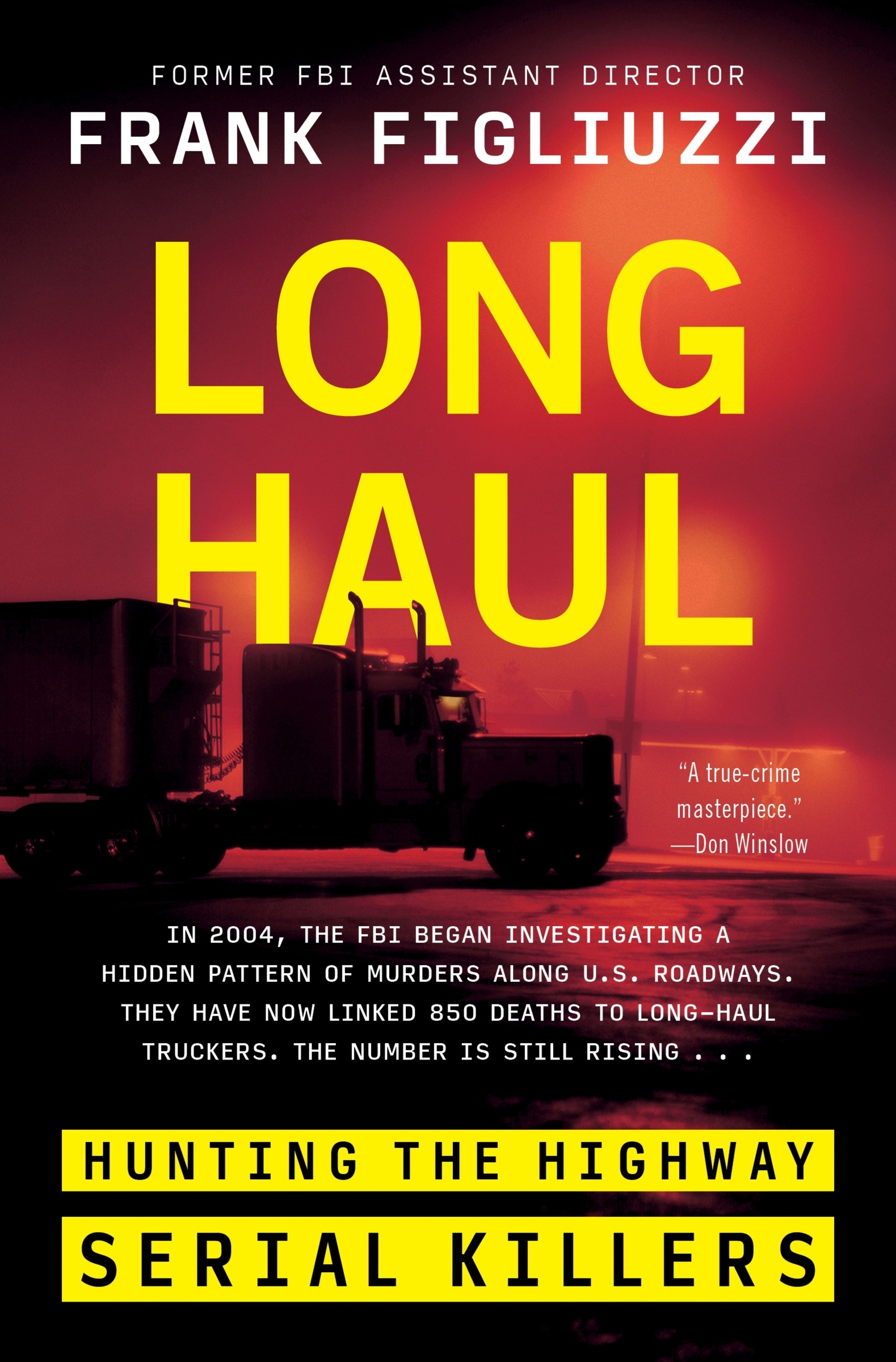 Long Haul by Frank Figliuzzi