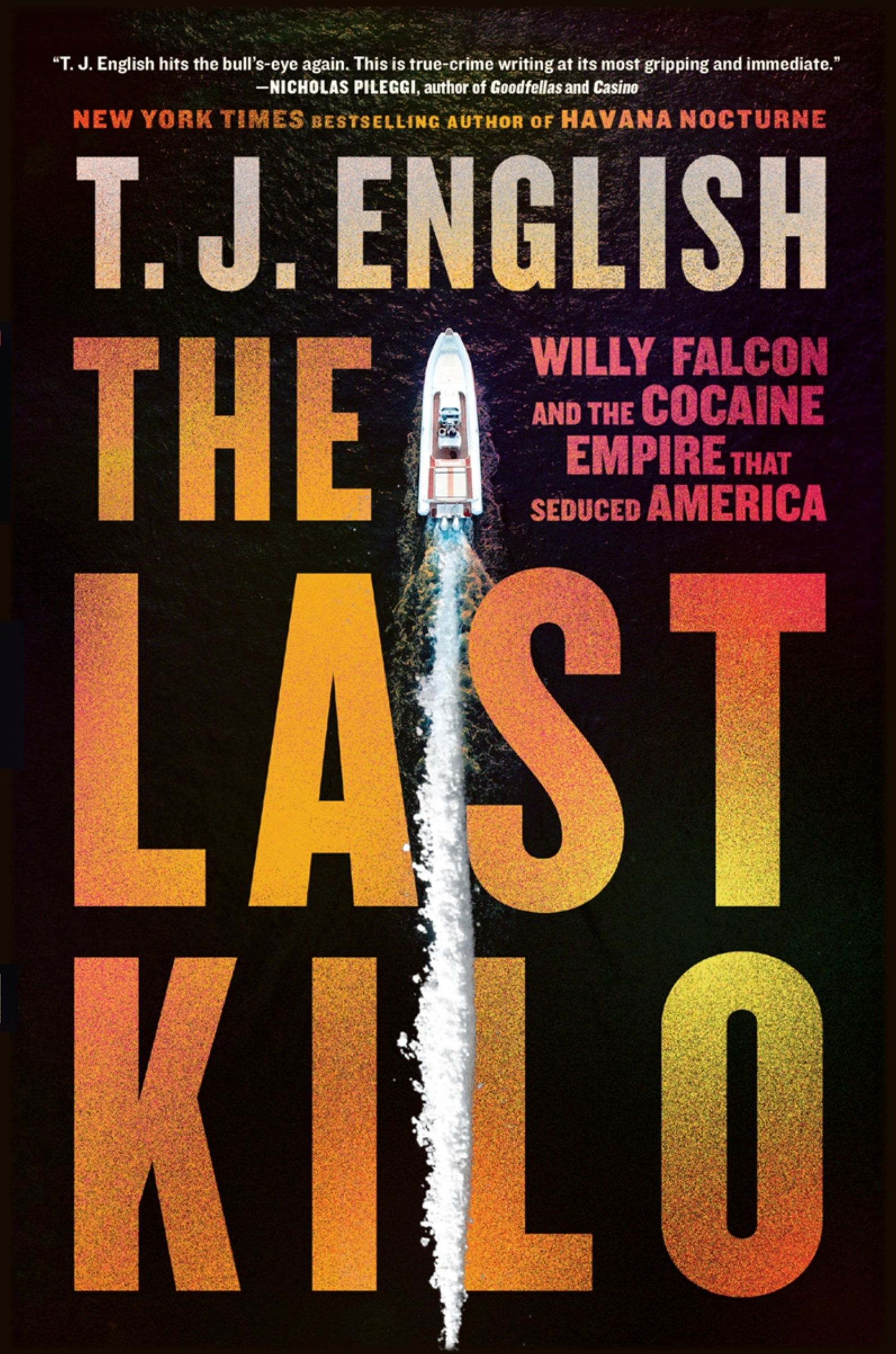 The Last Kilo by T. J. English